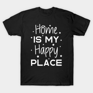 Home Is My Happy Place T-Shirt